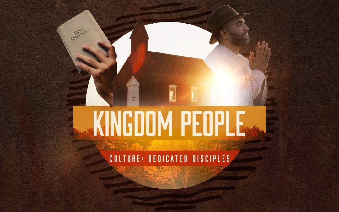 Culture: Dedicated Disciples