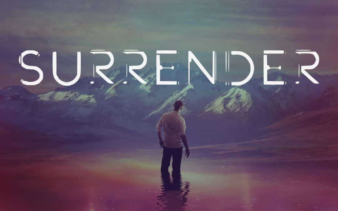 Encounter Weekend – Surrender