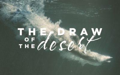 The Draw of the Desert (Deeper Part 3)