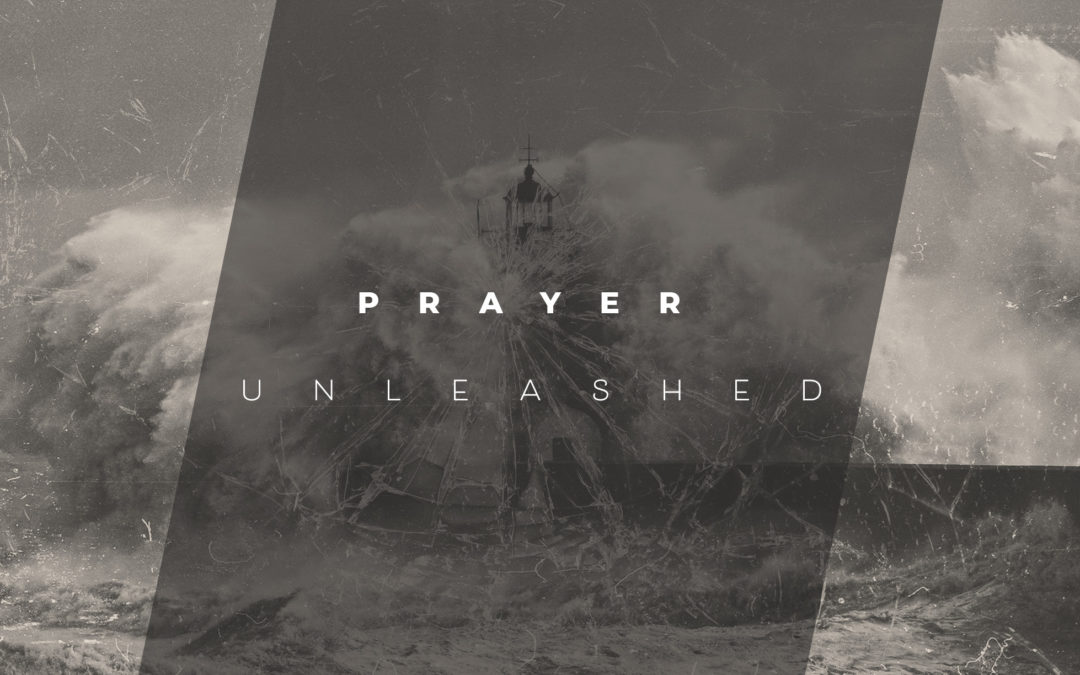 Prayer Unleashed