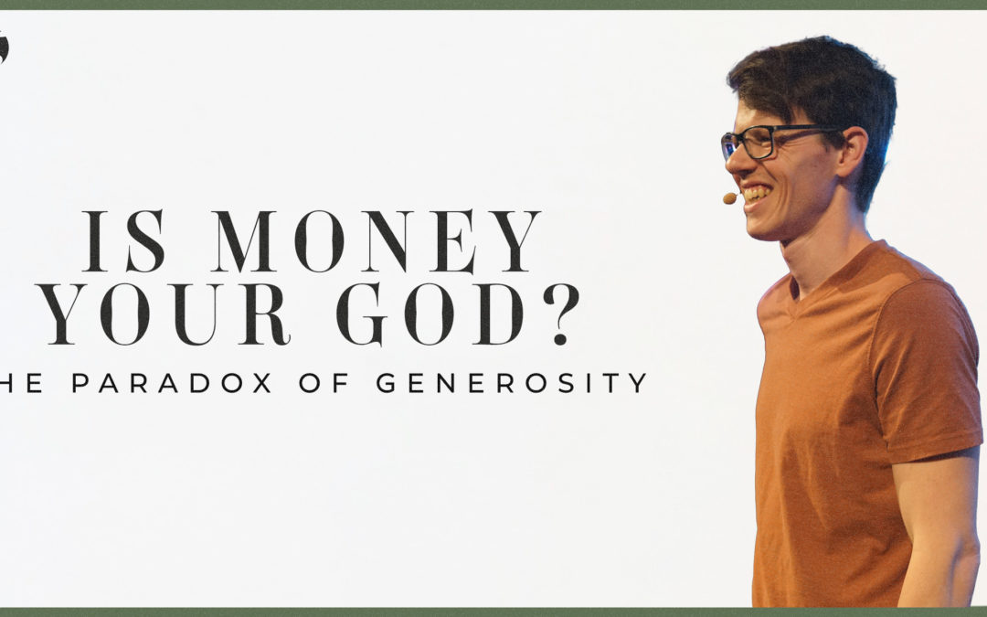 Is Money Your God?