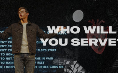 Who Will You Serve?