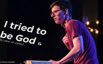I tried to be God