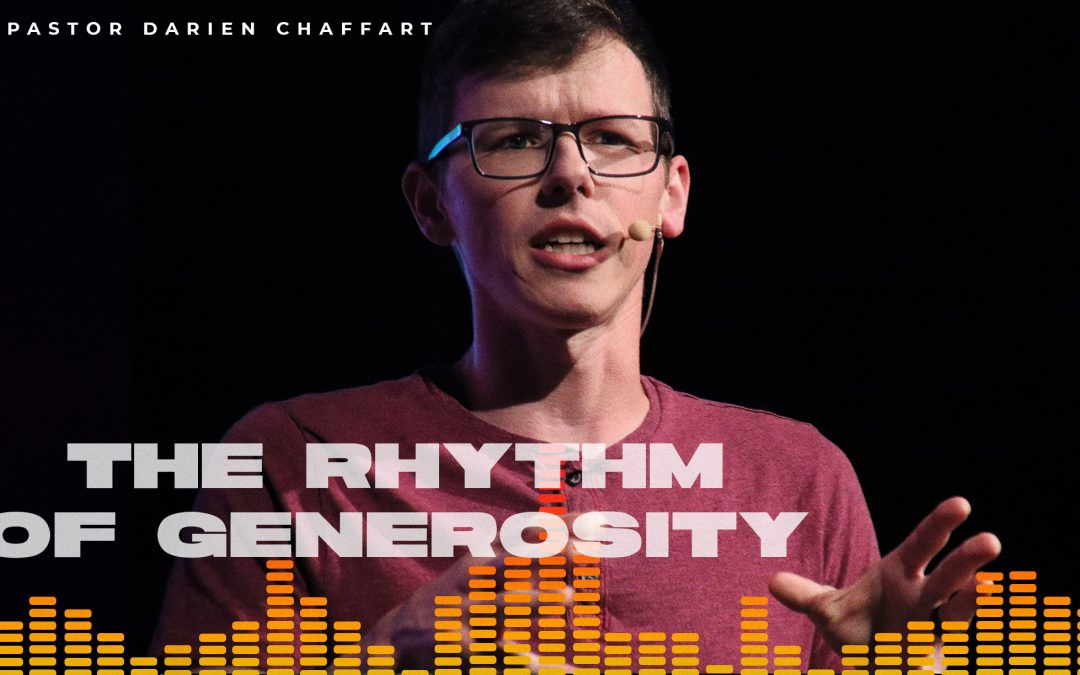 The Rhythm of Generosity