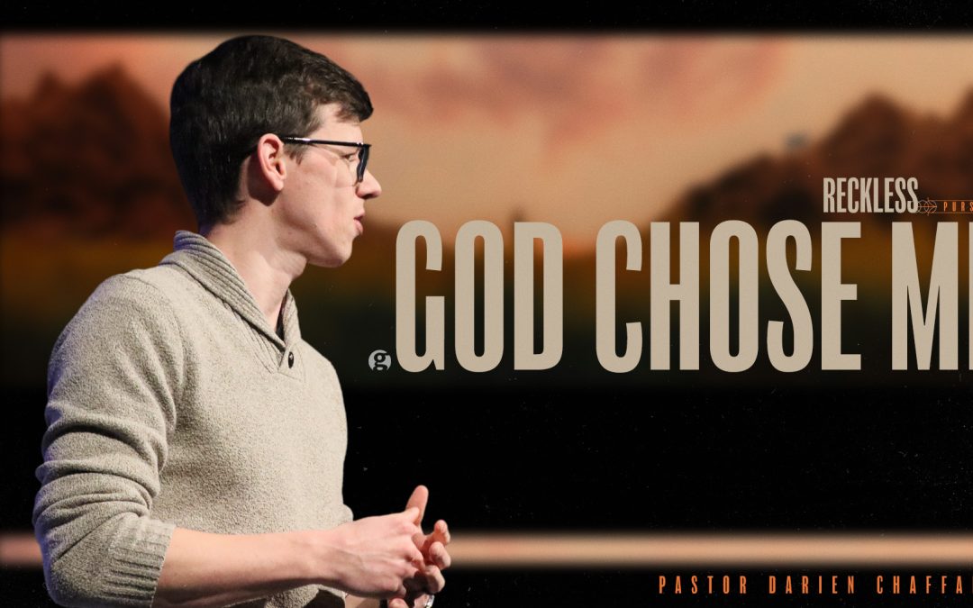 God Chose Me